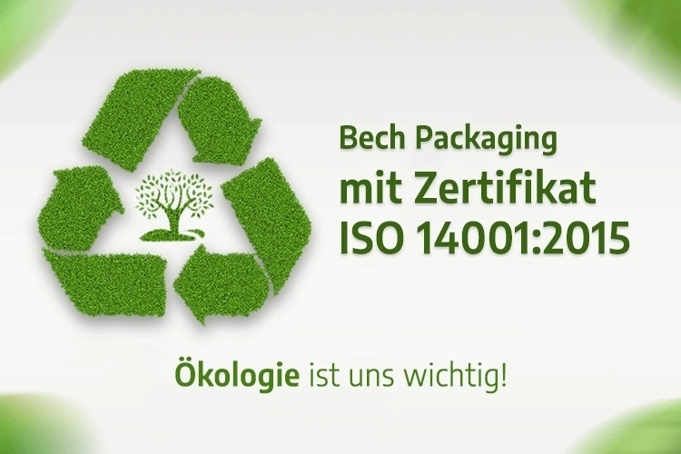 BECH PACKAGING ERHIELT EIN WEITERES ZERTIFIKAT ISO 14001:2015 